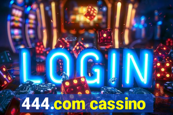 444.com cassino